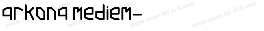 arkona mediem字体转换
